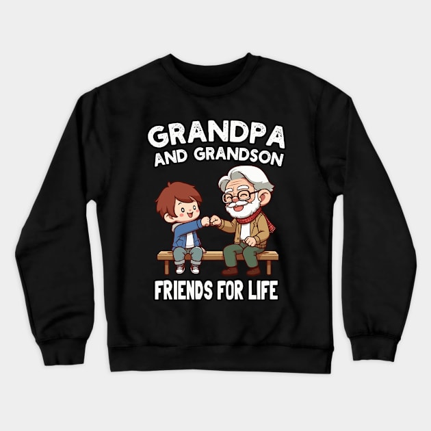 Grandpa And Grandson Friends For Life Crewneck Sweatshirt by MoDesigns22 